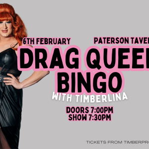 Drag Bingo with Timberlina | 6th February | Paterson Tavern & Bistro