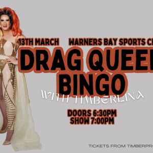 13th March | Drag Bingo with Timberlina | Warners Bay Sports Club